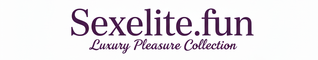 Buy Adult Toys Online | Discreet Intimate Wellness Store – SexElite.fun